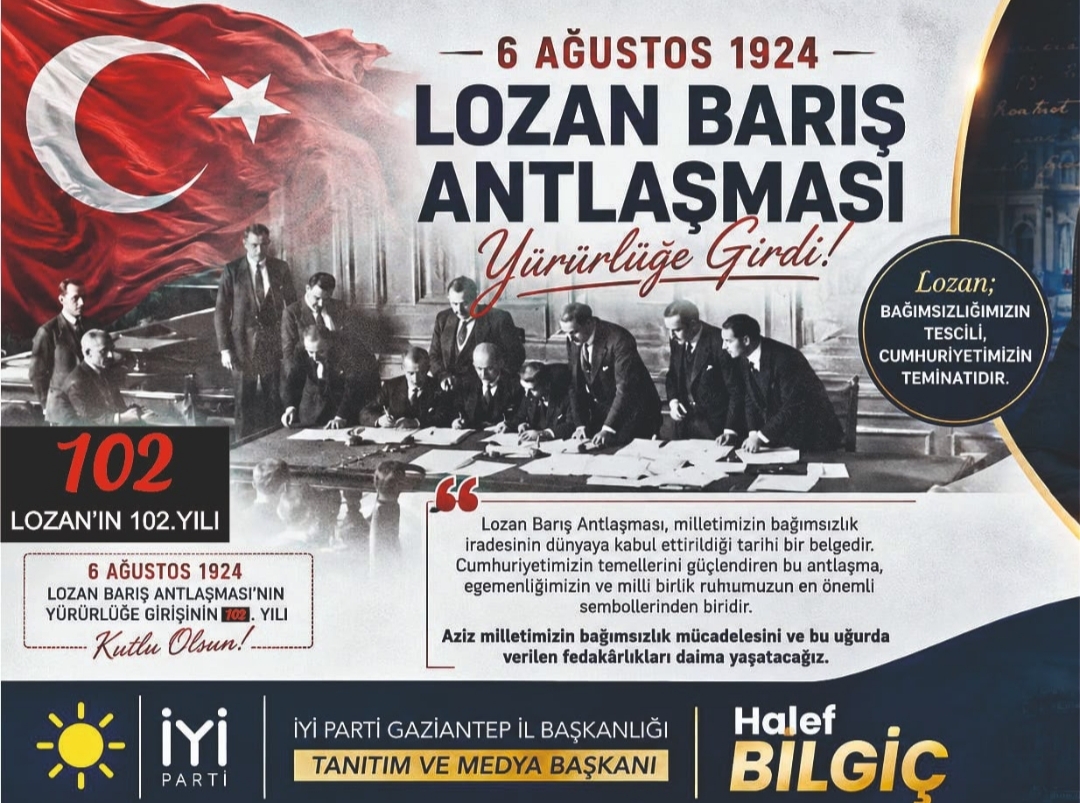 Türkiye'nin Kaderini Değiştiren Gün! Halef Bilgiç'ten Lozan'ın Yıl Dönümünde Anlamlı Mesaj!