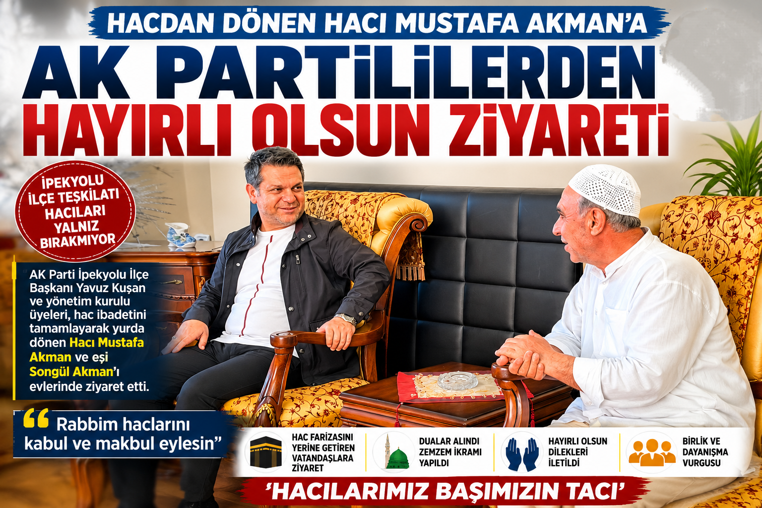 AK Parti İpekyolu Teşkilatından Hacı Mustafa Akman’a Hayırlı Olsun Ziyareti