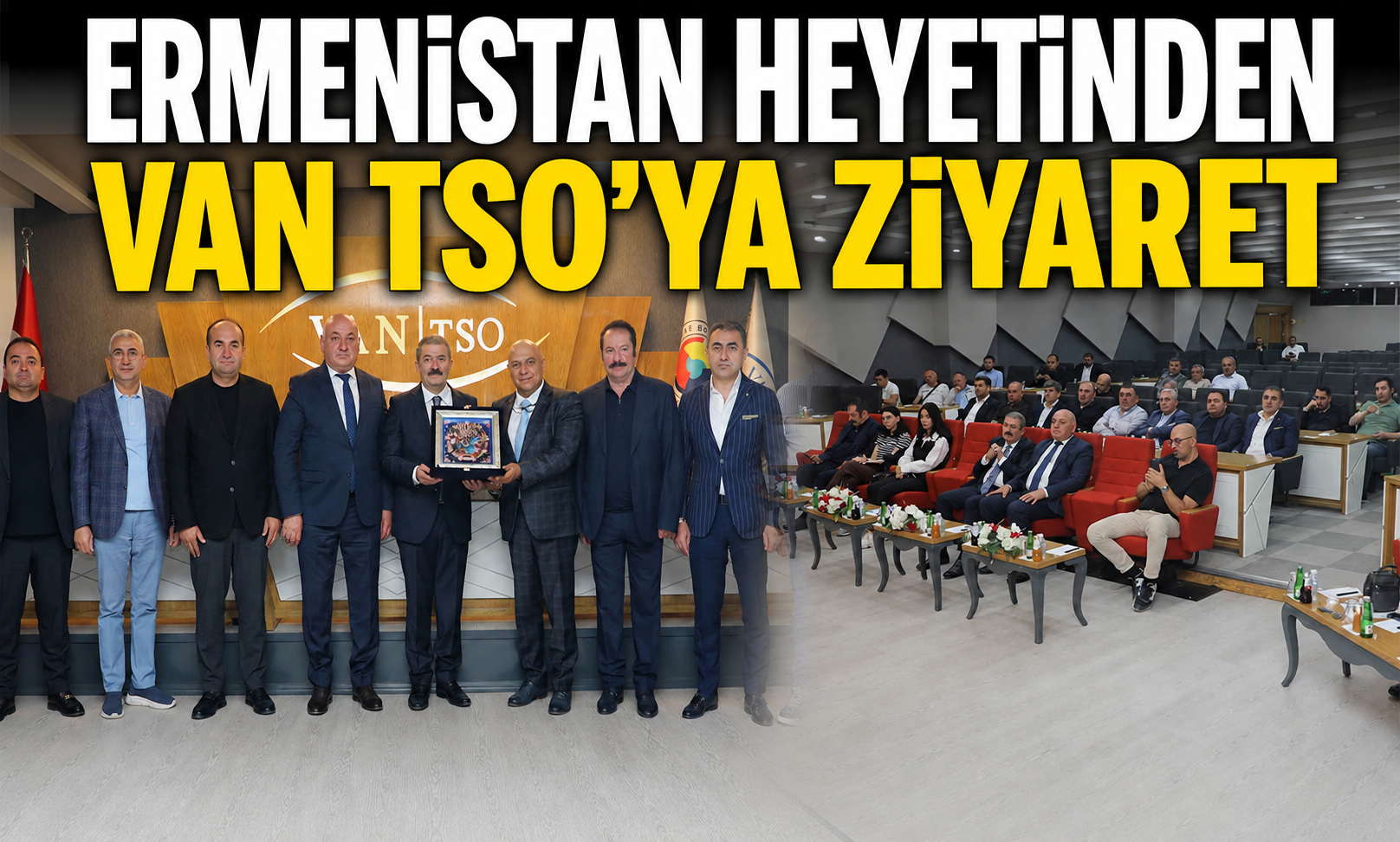 Ermenistan heyetinden Van TSO’ya ziyaret