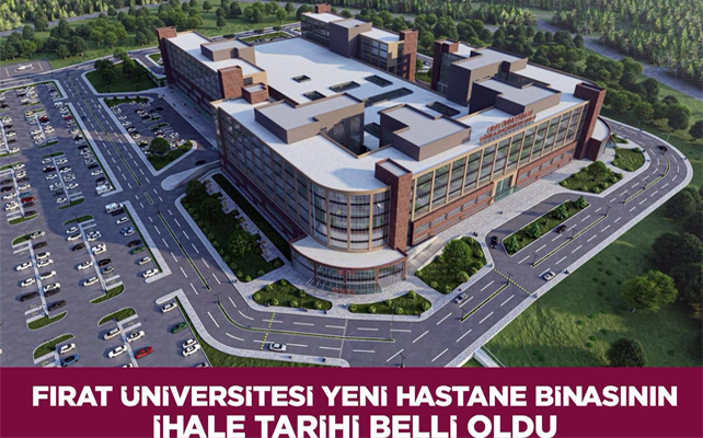 FÜ’si Yeni Hastane Binası İhale Tarihi Belli Oldu