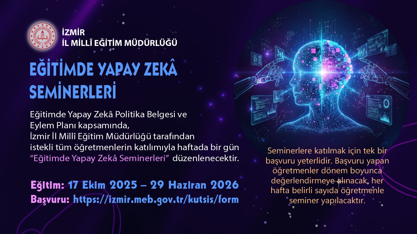 İzmir’de “Eğitimde Yapay Zekâ Seminerleri” Başlıyor