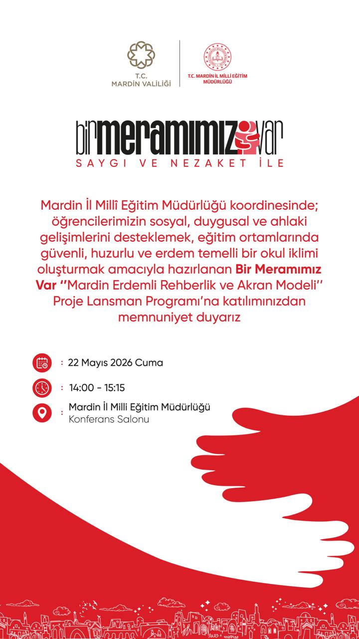 Mardin’de Eğitimde Yeni Dönem: “Bir Meramımız Var” Projesi Tanıtıldı