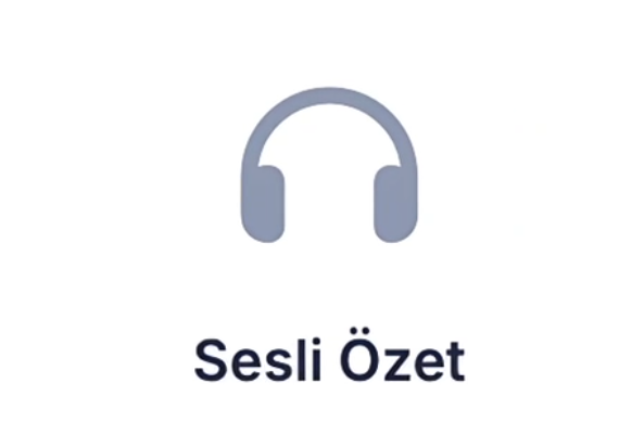 MEBİ’ye Sesli Özet Özelliği Eklendi