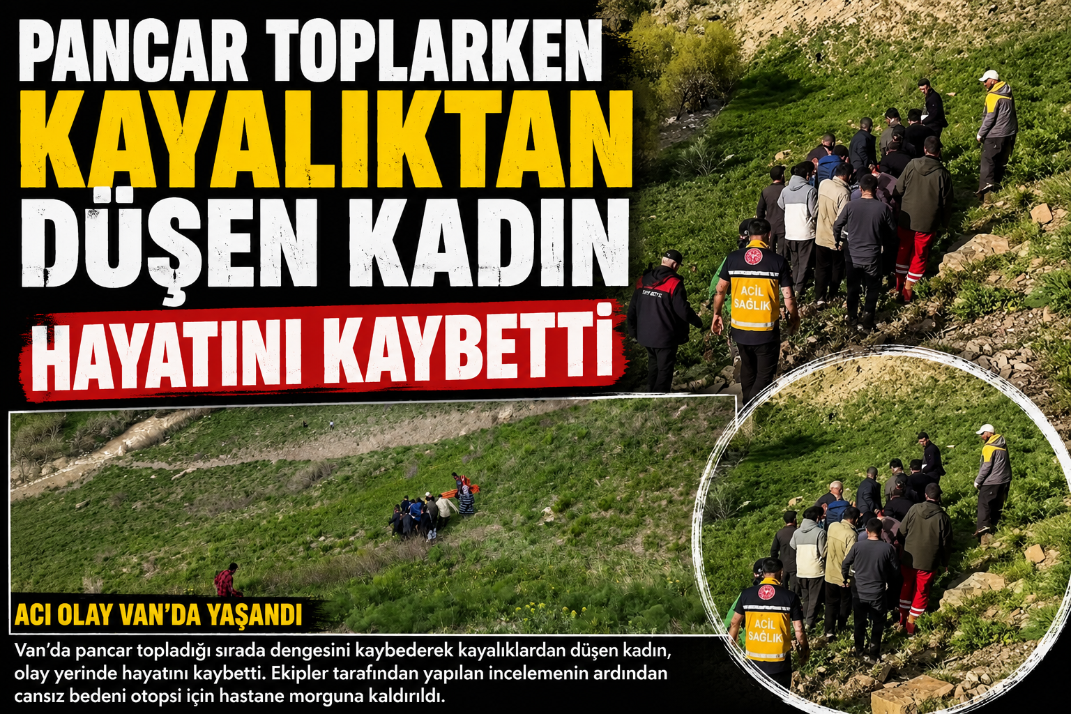 Pancar toplarken kayalıktan düşen kadın hayatını kaybetti