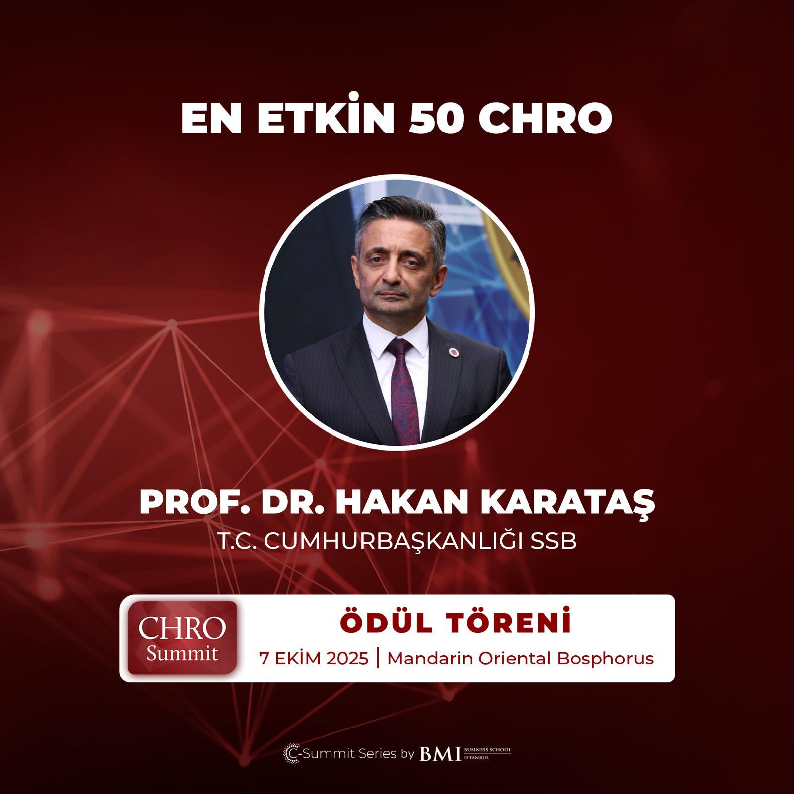 Savunma Sanayii Başkan Yardımcısı Hakan Karataş, ‘En Etkin 50 CHRO’ Listesinde Yer Aldı