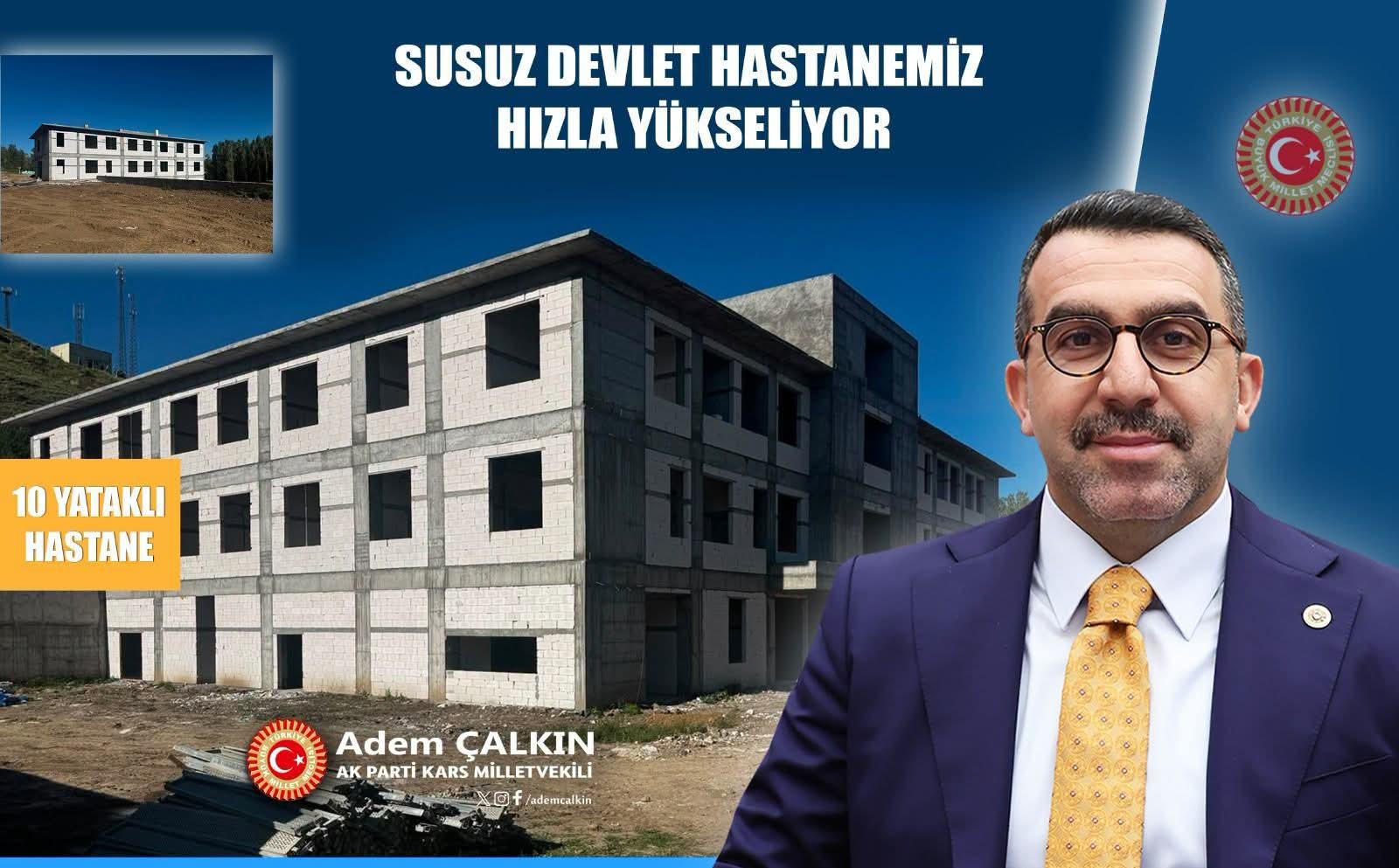 Susuz Devlet Hastanesi Hızla Yükseliyor! Adem Çalkın: “Kaba İnşaat Tamamlandı”