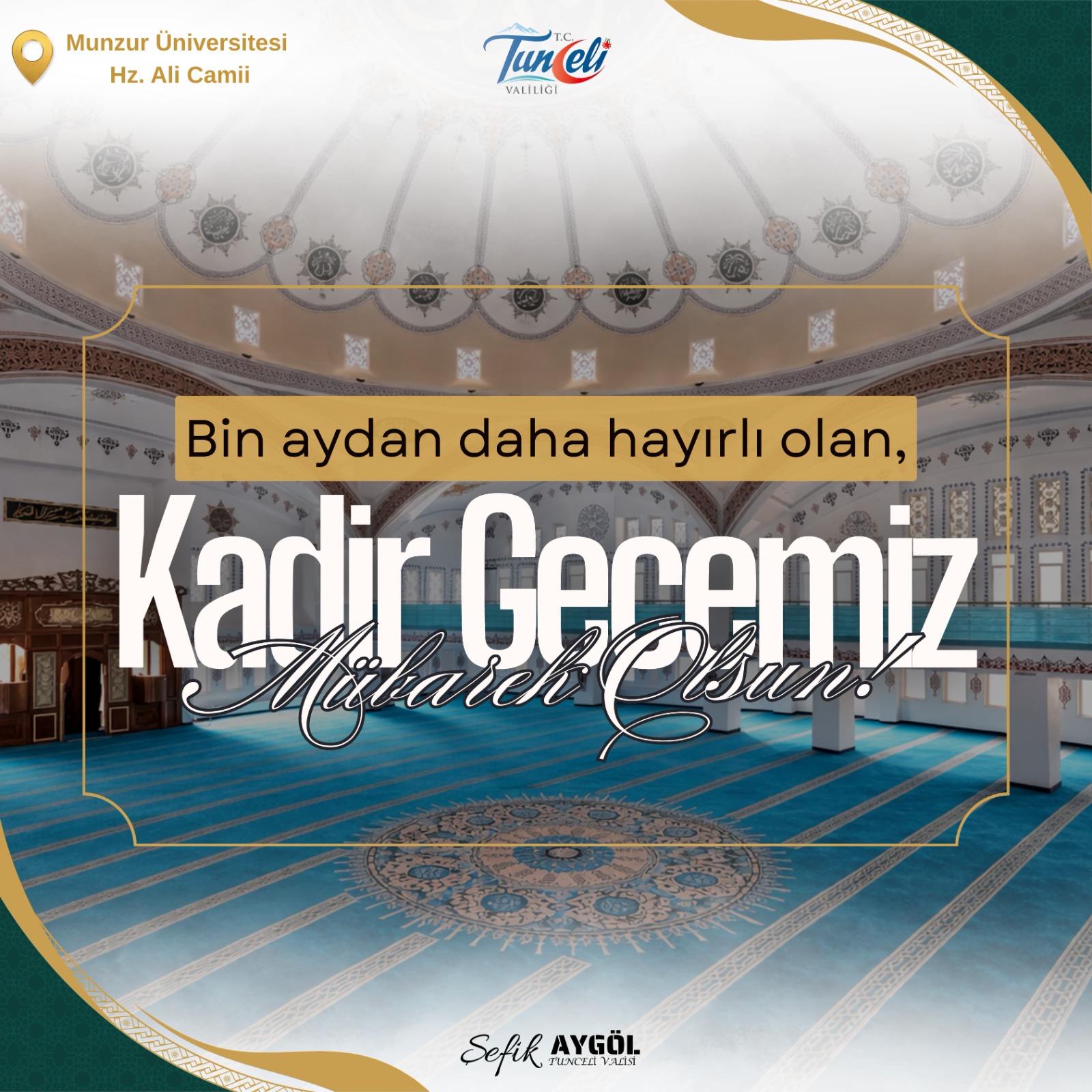 Tunceli Valisi Şefik Aygöl’den Kadir Gecesi Mesajı