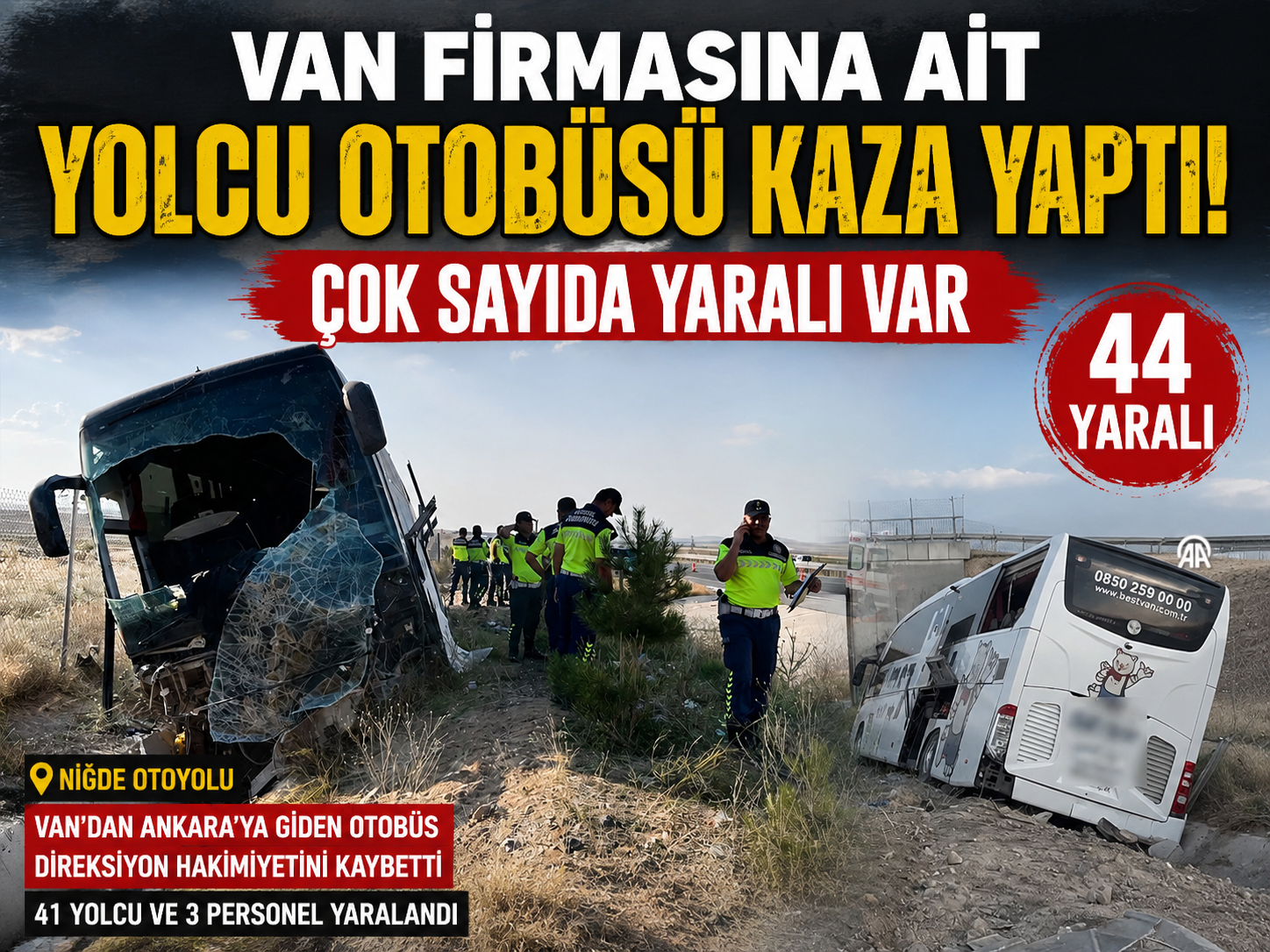 Van’dan Ankara’ya Giden Yolcu Otobüsü Şarampole Devrildi: 44 Yaralı