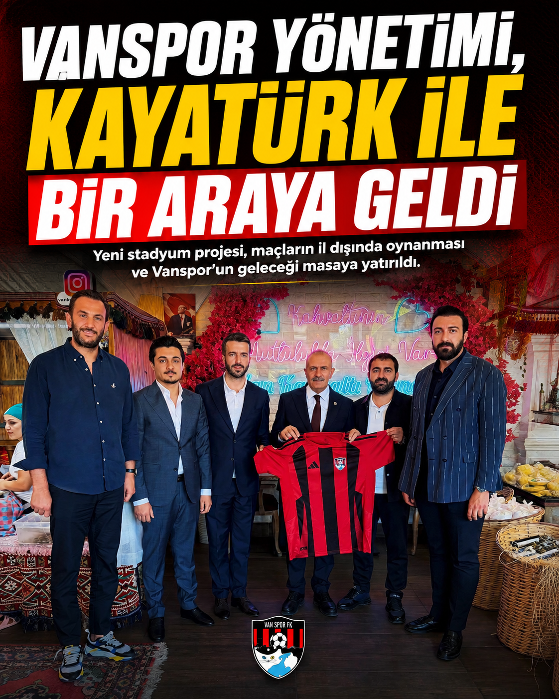 Vanspor Yönetimi, Kayatürk ile Bir Araya Geldi