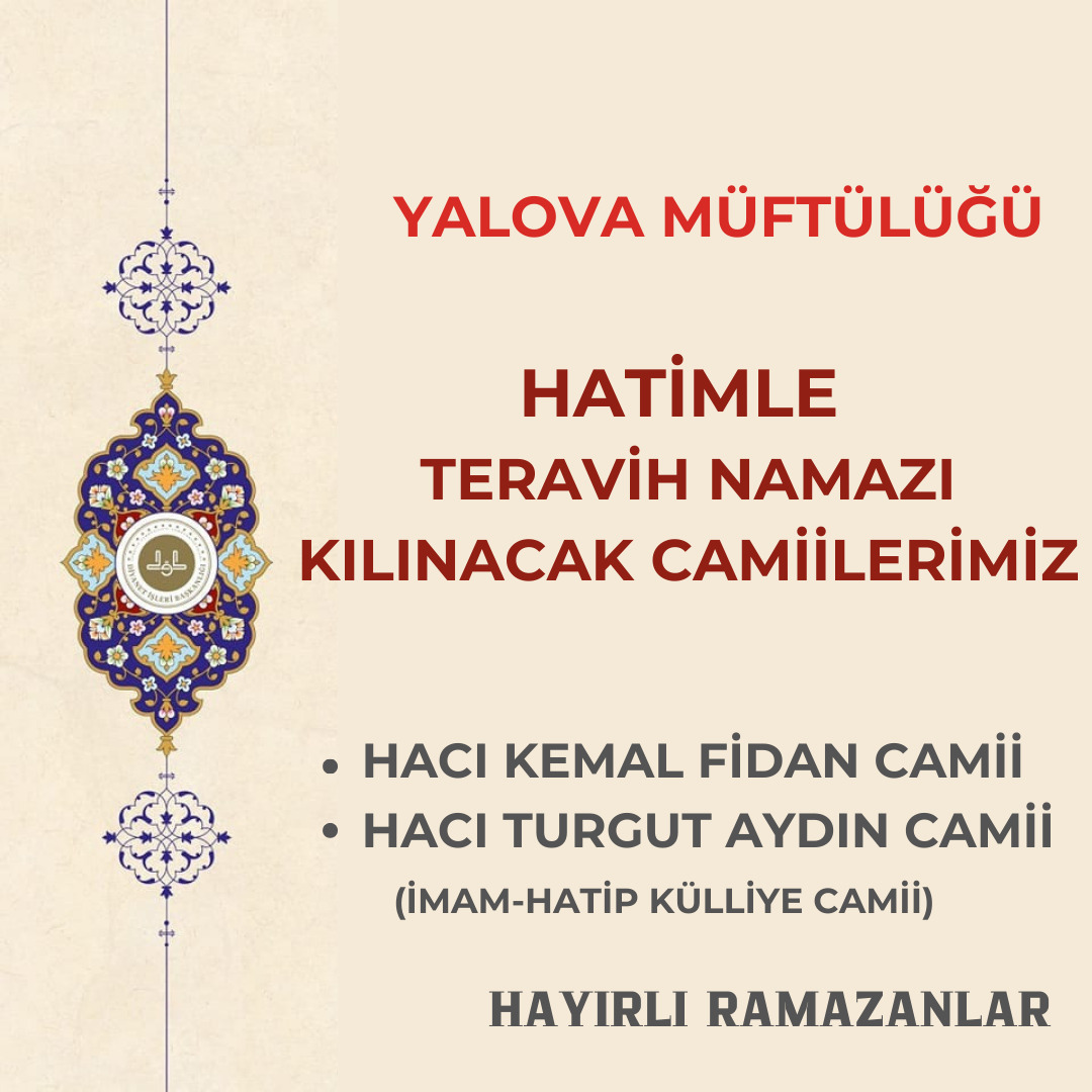 Yalova’da Hatimle Teravih Heyecanı: 2026 Ramazan Takvimi Belli Oldu